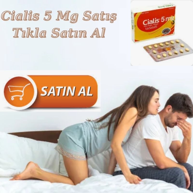 Cialis 5 mg satın al